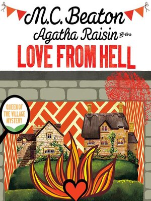 cover image of Agatha Raisin and the Love from Hell